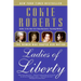 Ladies of Liberty: The Women Who Shaped Our Nation