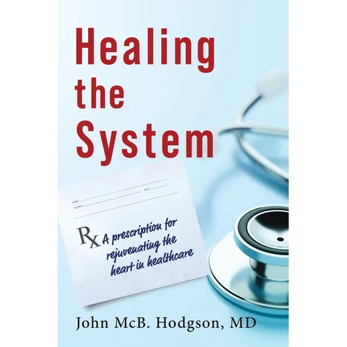 Healing The System