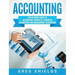Accounting: The Ultimate Guide to Accounting Principles, Financial Accounting and Management Accounting