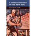 A Concise History of the New Deal