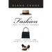Fashion and Its Social Agendas: Class, Gender, and Identity in Clothing