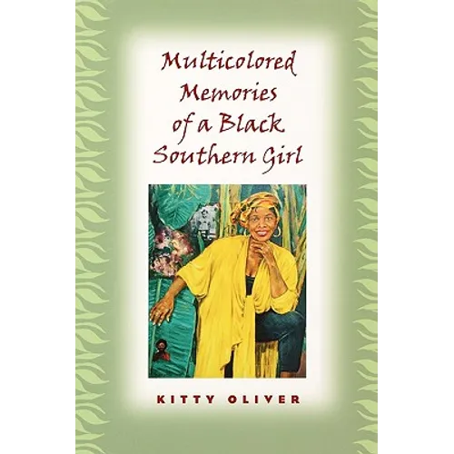 Multicolored Memories of a Black Southern Girl