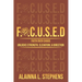 F.O.C.U.S.E.D: Faith Over Chaos Unlocks Strength, Elevation & Direction