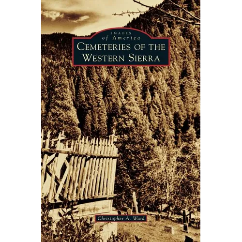Cemeteries of the Western Sierra