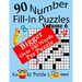 Number Fill-In Puzzles, Volume 6, 90 Puzzles