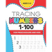 Tracing Numbers (1-100) for Preschoolers and Kids Ages 3-5: Number Writing Practice Book - (Math Activity Book)