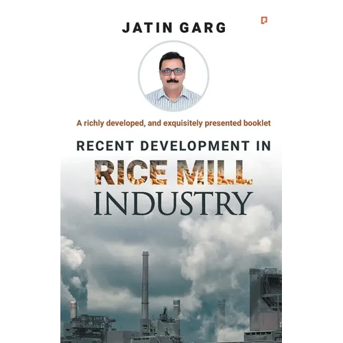 Recent Development in Rice Mill Industry