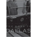 The Road to Dallas: The Assassination of John F. Kennedy
