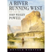 A River Running West: The Life of John Wesley Powell