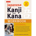 Japanese Kanji and Kana Workbook: A Self-Study Workbook for Learning Japanese Characters