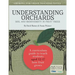 Understanding Orchards (English): Soil and Biodiversity in Fruit Trees