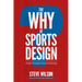 The Why of Sports Design: Design Principles in Sports Marketing