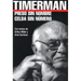 Preso Sin Nombre, Celda Sin Numero = Prisoner Without a Name, Cell Without a Number