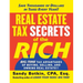 Real Estate Tax Secrets of the Rich: Big-Time Tax Advantages of Buying, Selling, and Owning Real Estate