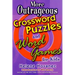 More Outrageous Crossword Puzzles and Word Games for Kids
