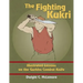 The Fighting Kukri: Illustrated Lessons on the Gurkha Combat Knife