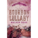 Bourbon Lullaby