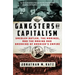 Gangsters of Capitalism: Smedley Butler, the Marines, and the Making and Breaking of America's Empire