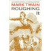 Roughing It: Volume 8