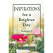 Inspirations for a Brighter Day Volume II