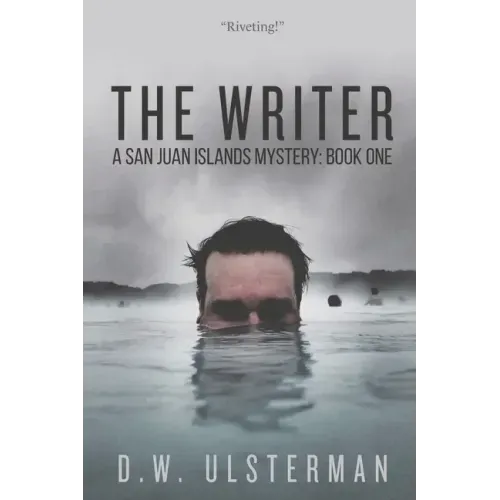The Writer: A Dark Thriller