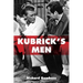 Kubrick's Men