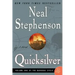 Quicksilver: Volume One of the Baroque Cycle