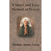 A Short and Easy Method of Prayer