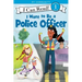 I Want to Be a Police Officer: A My Community I Can Read