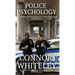 Police Psychology: The Forensic Psychology Guide To Police Behaviour
