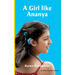 A Girl like Ananya: the true life story of an inspirational girl who is deaf and wears cochlear implants