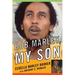 Bob Marley, My Son