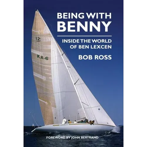 Being with Benny: Inside the World of Ben Lexcen
