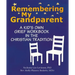Remembering My Grandparent: A Kid's Own Grief Workbook in the Christian Tradition