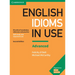 English Idioms in Use Advanced Book with Answers: Vocabulary Reference and Practice