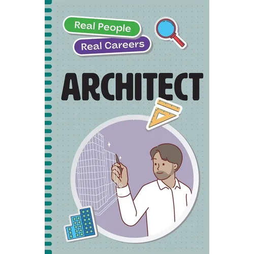 Architect: Real People, Real Careers