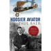 Hoosier Aviator Paul Baer: America's First Combat Ace