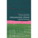Organized Crime: A Very Short Introduction