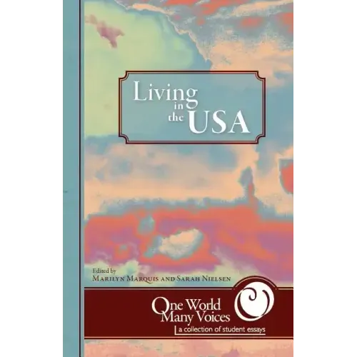 One World Many Voices: Living in the USA