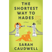The Shortest Way to Hades