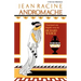 Andromache, by Racine