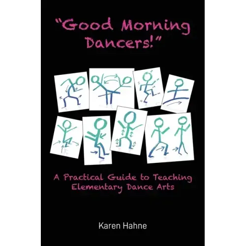 "Good Morning Dancers!"