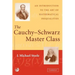 The Cauchy-Schwarz Master Class: An Introduction to the Art of Mathematical Inequalities