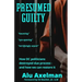 Presumed Guilty