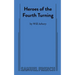 Heroes of the Fourth Turning