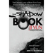 The Shadow Book of Ji Yun: The Chinese Classic of Weird True Tales, Horror Stories, and Occult Knowledge