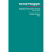 Archival Pedagogies