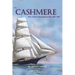 The Cashmere: New Zealand Immigration Ship 1851-1863
