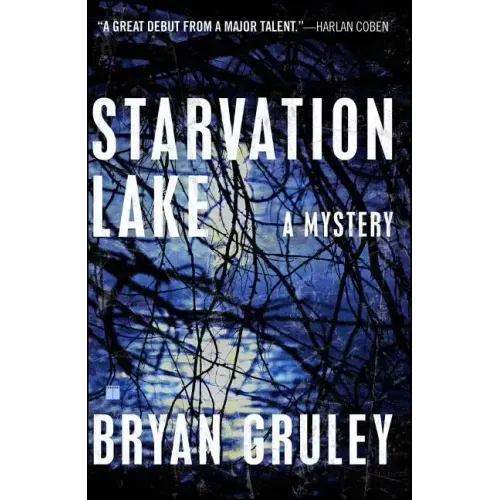 Starvation Lake: A Mystery