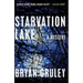 Starvation Lake: A Mystery